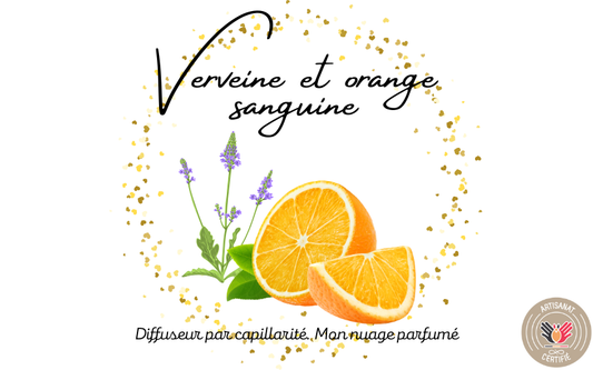 DIFFUSEUR PAR CAPILLARITE - VERVEINE ET ORANGE SANGUINE