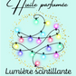 Huile parfumée "Lumière scintillante"