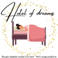 HOTEL OF DREAMS